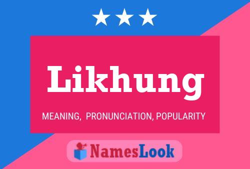 Likhung Name Poster