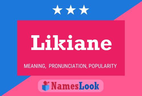 Likiane Name Poster