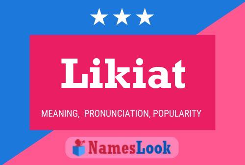 Likiat Name Poster