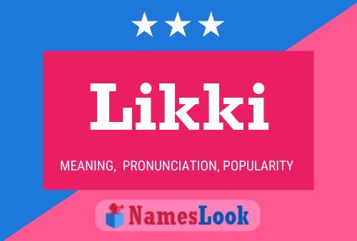 Likki Name Poster