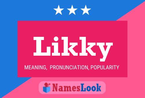 Likky Name Poster