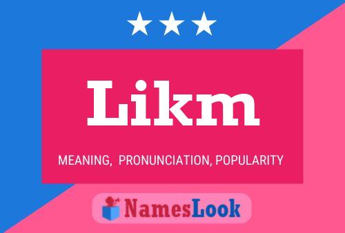 Likm Name Poster