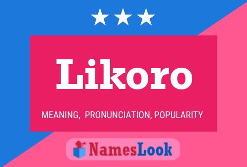 Likoro Name Poster