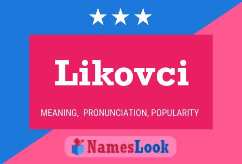 Likovci Name Poster