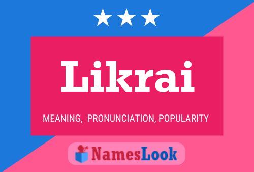 Likrai Name Poster