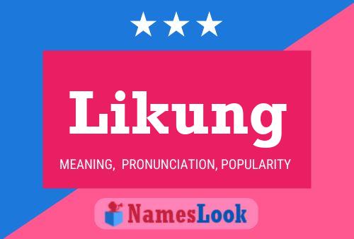 Likung Name Poster