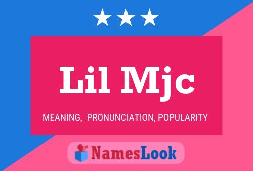 Lil Mjc Name Poster