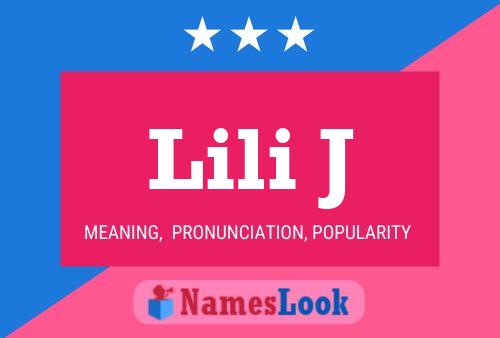 Lili J Name Poster