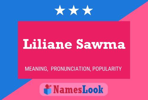 Liliane Sawma Name Poster