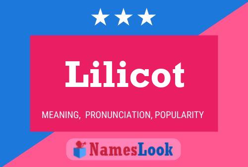 Lilicot Name Poster