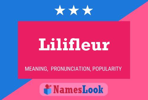 Lilifleur Name Poster