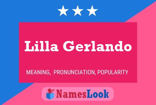 Lilla Gerlando Name Poster