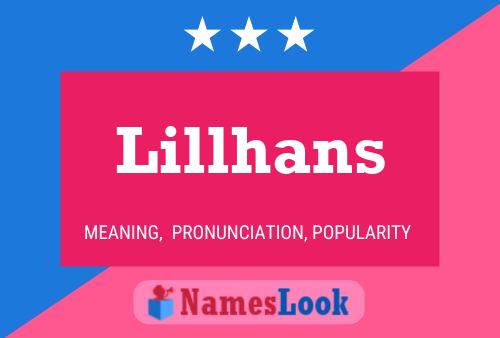 Lillhans Name Poster