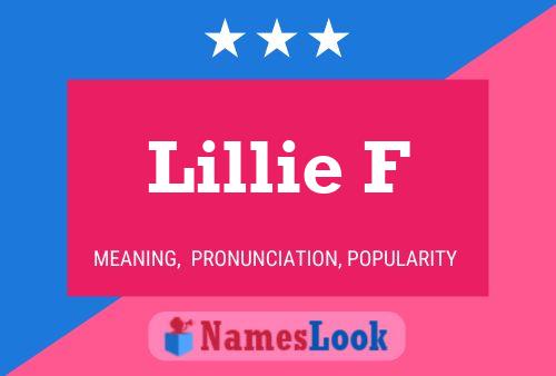 Lillie F Name Poster