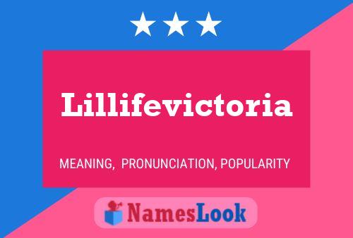 Lillifevictoria Name Poster