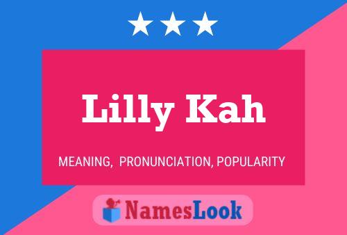 Lilly Kah Name Poster