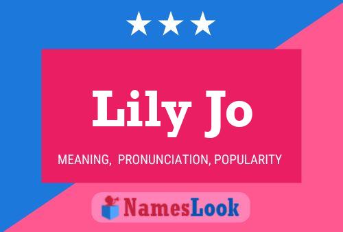 Lily Jo Name Poster