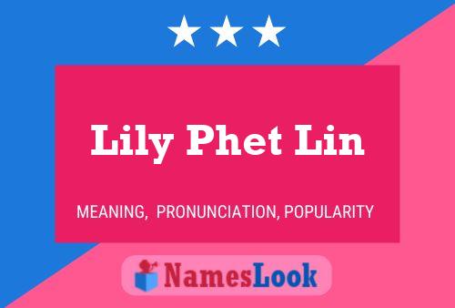 Lily Phet Lin Name Poster