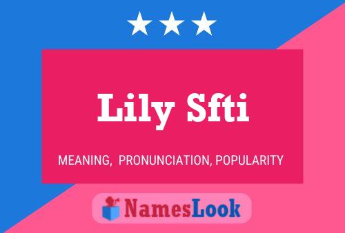 Lily Sfti Name Poster