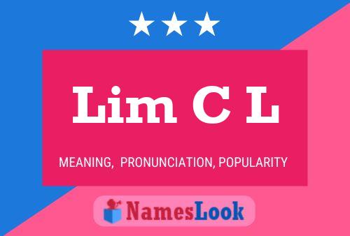 Lim C L Name Poster