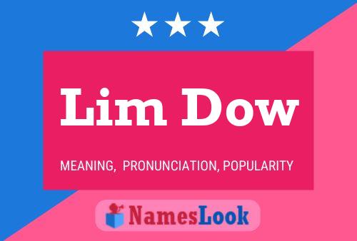 Lim Dow Name Poster