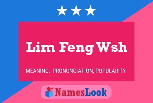 Lim Feng Wsh Name Poster