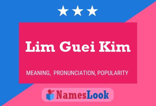 Lim Guei Kim Name Poster