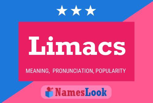 Limacs Name Poster