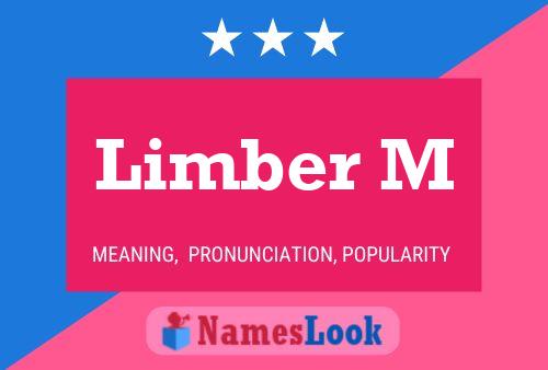 Limber M Name Poster