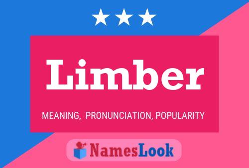 Limber Name Poster