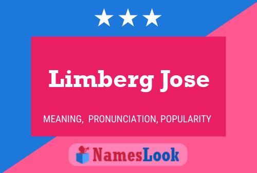 Limberg Jose Name Poster