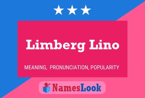 Limberg Lino Name Poster