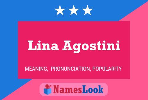 Lina Agostini Name Poster