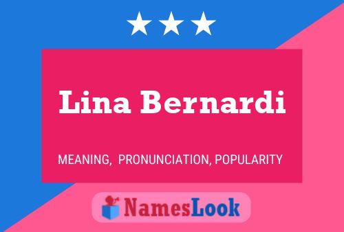 Lina Bernardi Name Poster