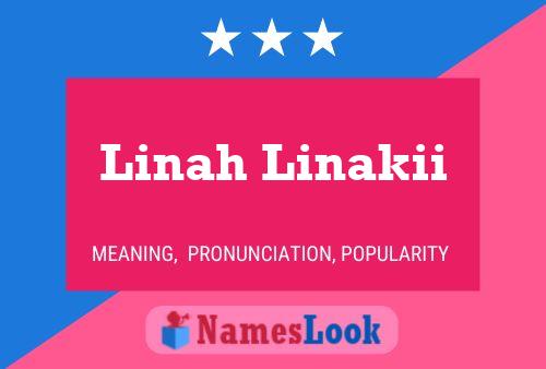 Linah Linakii Name Poster