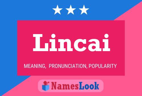 Lincai Name Poster