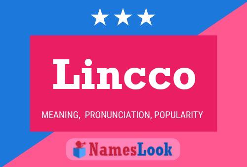 Lincco Name Poster