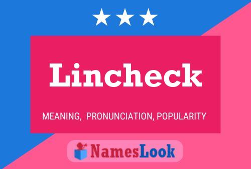 Lincheck Name Poster