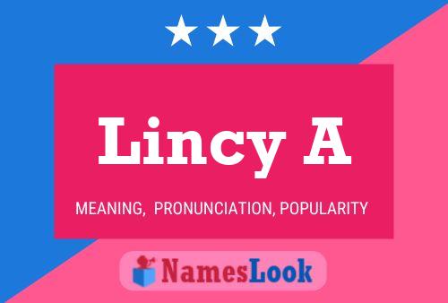 Lincy A Name Poster