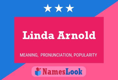 Linda Arnold Name Poster