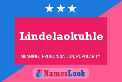 Lindelaokuhle Name Poster