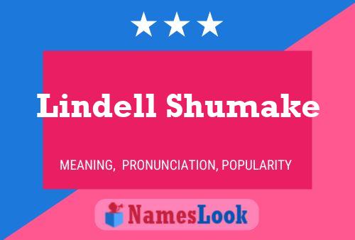 Lindell Shumake Name Poster