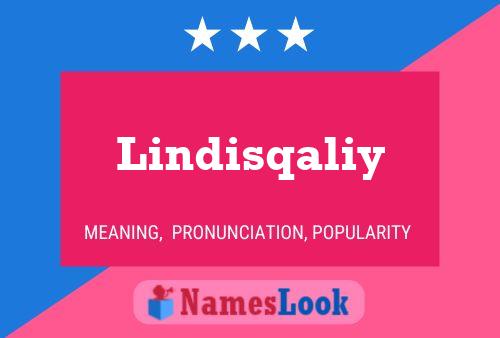 Lindisqaliy Name Poster