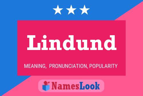 Lindund Name Poster