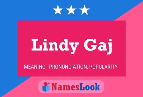 Lindy Gaj Name Poster