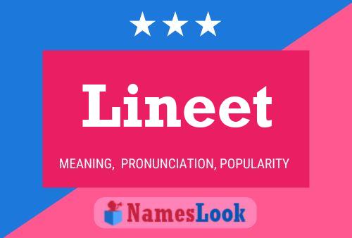 Lineet Name Poster