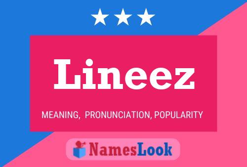 Lineez Name Poster