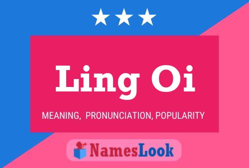 Ling Oi Name Poster