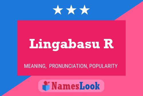 Lingabasu R Name Poster