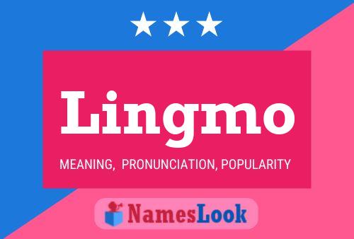 Lingmo Name Poster